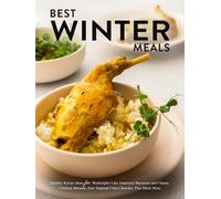 Best Winter Meals: Healthy Recipe Ideas for Weeknights Like American Macaroni and Cheese, Chicken Marsala, New England Clam Chowder, Plus Much More