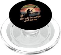 Best With Rod And Reel Just Ask Her PopSockets PopGrip for MagSafe