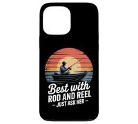 Best With Rod And Reel Just Ask Her Vintage Case for iPhone 13 Pro Max