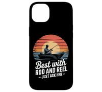 Best With Rod And Reel Just Ask Her Vintage Case for iPhone 14 Plus