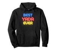 Best Yada Ever - Funny Name Yada Pullover Hoodie