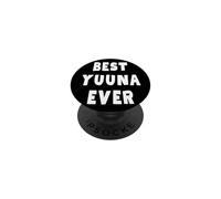 Best Yuuna Ever PopSockets Adhesive PopGrip