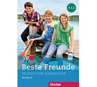Beste Freunde: Kursbuch A1.2