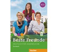 Beste Freunde: Kursbuch A2.1