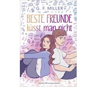 Beste Freunde kusst man nicht: Pre-Teen Buch ub, Miller, Miller,.
