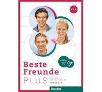BESTE FREUNDE PLUS A2.2 Kursbuch&Code: Deutsch für Jugendliche .Deutsch als Fremdsprache / Kursbuch plus interaktive Version