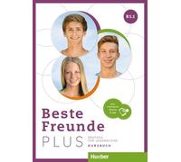 BESTE FREUNDE PLUS B1.1 – German for Teenagers – Coursebook + Interactive Version – Hueber