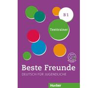 Beste Freunde: Testtrainer B1 mit Audio-CD: Deutsch als Fremdsprache