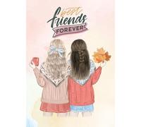 Beste Freunde TO-DO-BOOK: Die perfekte TO DO Liste für beste Freunde/ alles was man mal zusammen erlebt haben muss