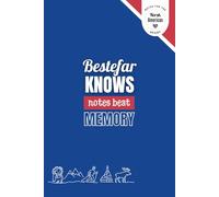 Bestefar. Knows Notes Beat Memory - Blue Edition: A Norwegian-American Notebook for Everyday Thoughts, Memories & Heritage Moments