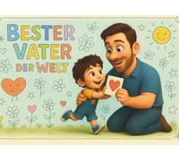 Bester Vater der Welt: Malbuch für Kinder (Kleine Geschenke für die ganze Familie)