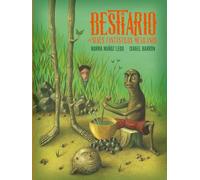 Bestiario de seres fantásticos mexicanos / Bestiary of Mexican fantastic beings (Los especiales de a la orilla del viento)