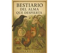 BESTIARIO DEL ALMA QUE DESPIERTA