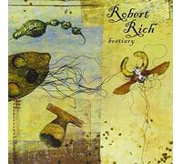 Bestiary by Robert Rich (2006-09-13)