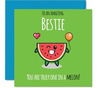 Bestie Birthday Card - One In A Melon - Happy Birthday Card for Bestie from Best Friend Family, 145mm cute melon Bday Greeting Cards
