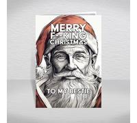 Bestie Christmas Card - Rude Santa Design, Funny, A5 | A hilariously grumpy Santa illustration design