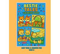 Bestie Tales Coloring Book - Cozy Vibes & Creative Fun: Book 2 (Bestie Tales Coloring Book Series)