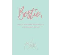 Bestie, weil du alles über mich weisst - und trotzdem da bist (Erinnerungsbuch)