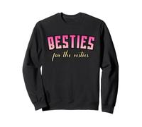 Besties For The Resties Friendship Roomies Girls Trips Fun Sweatshirt