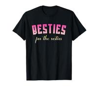 Besties for The Resties Friendship Roomies Girls Trips Fun T-Shirt