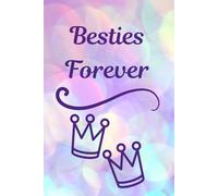 Besties Forever Journal: A BFF notebook