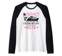 Besties Sister Cruise Trip Sisters Cruising with My Bestie Raglan Baseball Tee
