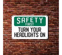 BESTORLOVE Safety First Turn Your Headlights on Tin Sign Warning Aluminum Sign Funny Sarcastic Sign 8x12in Windproof Poster Plaque Decor for Home Bar Pub Garage Kitchen Decor