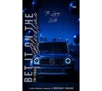 Bet It On The Bloodline: The Finale: The Legacy Will: 3 (The Bloodline Series)