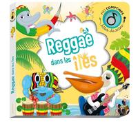 Bêtes de scène - Reggae dans les îles