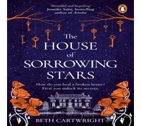 Beth Cartwright The House of Sorrowing Stars Paperback Book Beth Cartwright Multicolor
