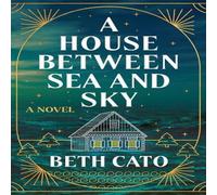 Beth Cato House Between Sea & Sky Paperback Book Beth Cato Multicolor