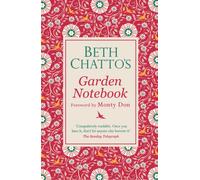 Beth Chatto's Garden Notebook