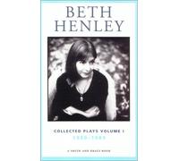 Beth Henley: Collected Plays 1980-1989 (Contemporary Playwrights Series)
