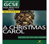 Beth Kemp Christmas Carol AQA Practice Tests with answers York Notes - for Beth Kemp Multicolor