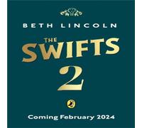 Beth Lincoln The Swifts: A Gallery of Rogues Hardback Book Beth Lincoln Multicolor