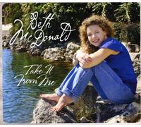 Beth McDonald - Take It from Me