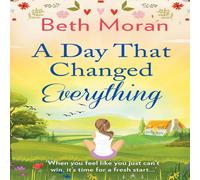 Beth Moran A Day That Changed Everything Book - Paperback in White Beth Moran White