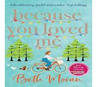 Beth Moran Because You Loved Me Book - Paperback Beth Moran Multicolor