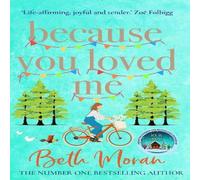 Beth Moran Because You Loved Me Hardback Book Beth Moran Multicolor
