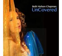 Beth Nielsen Chapman - Uncovered