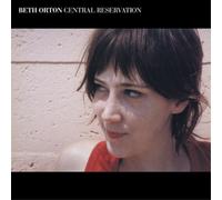 Beth Orton Central Reservation (CD) Expanded Album