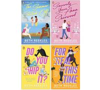 Beth Reekles Collection 4 Books Set (The Summer Switch-Off, Sincerely Yours Anna Sherwood, Do You Ship It & For Real This Time)