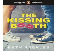 Beth Reekles Penguin Readers Level 4: The Kissing Booth (ELT Graded Reader) in White Beth Reekles White