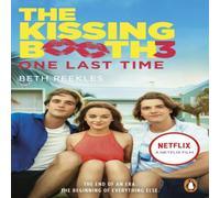 Beth Reekles The Kissing Booth 3: One Last Time Paperback Book Beth Reekles Multicolor