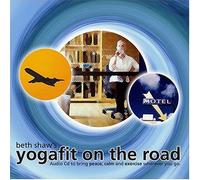 Beth Shaw / Yogafit - Yogafit on the Road (US Import)