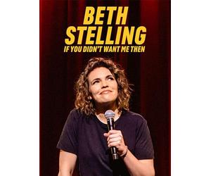 Beth Stelling: If You Didn't Want Me Then