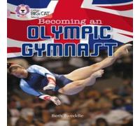 Beth Tweddle Becoming an Olympic Gymnast Book Beth Tweddle Multicolor