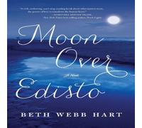 Beth Webb Hart The Moon Over Edisto Paperback Book Beth Webb Hart Multicolor