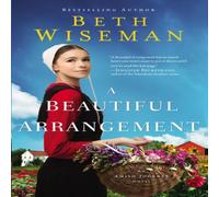Beth Wiseman A Beautiful Arrangement Paperback Book Beth Wiseman Multicolor