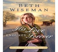 Beth Wiseman A His Love Endures Forever Paperback Book Beth Wiseman Multicolor